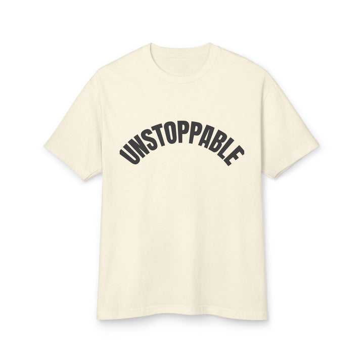 Unstoppable Garment-Dyed Heavyweight Tee, Motivational T-Shirt, Casual Wear, Gift for Him/Her, Positive Affirmation Shirt