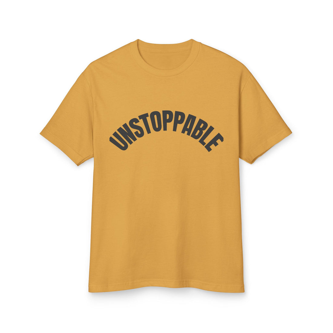 Unstoppable Garment-Dyed Heavyweight Tee, Motivational T-Shirt, Casual Wear, Gift for Him/Her, Positive Affirmation Shirt